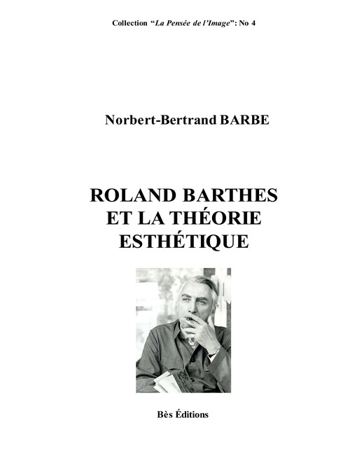 Title details for Roland Barthes et la théorie esthétique by Norbert-Bertrand Barbe - Wait list